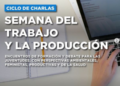 Semana del Trabajo: Brown lanzó un ciclo de charlas virtuales sobre la producción